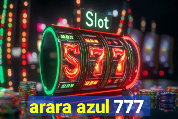 arara azul 777